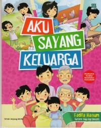 Image of Aku Sayang Keluarga