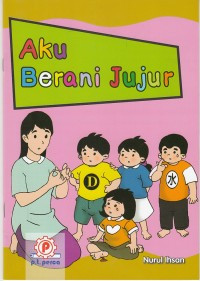 Image of Aku Berani Jujur