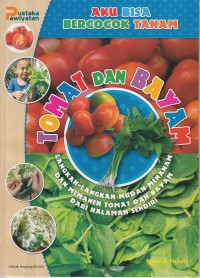 Image of Aku Bisa Bercocok Tanam: Tomat dan Bayam