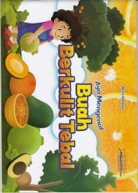 Image of Ayo Mengenal Buah Berkulit Tebal