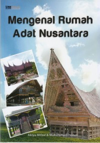 Image of Mengenal Rumah Adat Nusantara