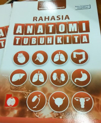 Image of Rahasia Anatomi Tubuh Kita