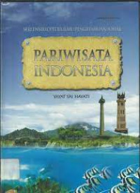 Image of Seri Ensiklopedia Ilmu Pengetahuan Sosial Pariwisata Indonesia